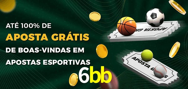 6bb Ate 100% de Aposta Gratis